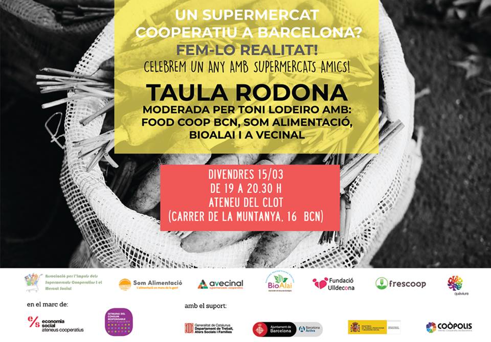 Cartel de mesa redonda sobre supermercados cooperativos (1er aniversario del proyecto Food Coop Bcn, 15 de marzo de 2019)